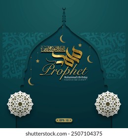 Mawlid Al-Nabi Al-Sharif ( Prophet Muhammad's Birthday } Grußkarte Islamischer Hintergrund Vektor Design mit arabischer Kalligrafie ohne SPEZIFISCHE BEDEUTUNG IN ENGLISCH Für Karte, Banner, Abdeckung, Flyer etc