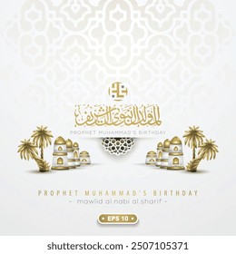 Mawlid Al-Nabi Greeting Islamic Illustration Background Vector Design With Arabic Calligraphy And lantern for Banner, Cover, Flyer, Illustration etc. Translation Of Text : PROPHET MUHAMMAD'S BIRTHDAY