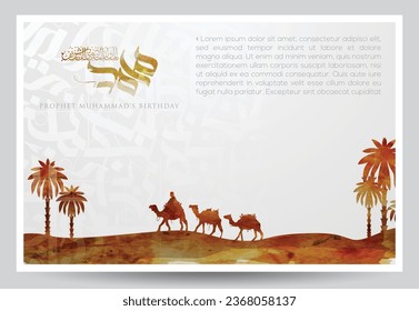 Mawlid AlNabi Greeting Islamic Watercolor Background Vector Design With Arabic Calligraphy and camel For Banner, Card, Wallpaper, Cover, Illustration. Translation Of Text : PROPHET MUHAMMAD'S BIRTHDAY