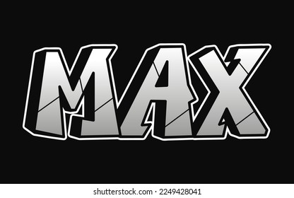 Max word graffiti style letters.Vector hand drawn doodle cartoon logo illustration. Funny cool Max letters, fashion, graffiti style print for t-shirt, poster 