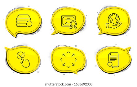 Maximize sign. Diploma certificate, save planet chat bubbles. Search file, Recovery server and Checkbox line icons set. Find document, Backup data, Approved. Full screen. Technology set. Vector