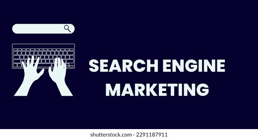 Maximizing Online Reach with Search Engine Marketing: Two Hands on Keyboard Typing Keywords in Blue Banner