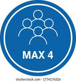 MAXIMUM 4 PERSONEN, SIGNVVektor, SOZIALE ABWEICHUNG, INHALTE - MAX 4 PERSONEN - NICHT MEHR ALS VIER ZUGELASSENE MENSCHEN 