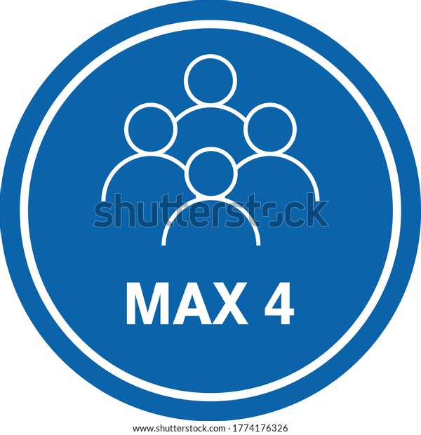 MAXIMUM 4\
PEOPLE SIGN vector, KEEP SOCIAL DISTANCING, CONTENT - MAX 4 PERSON\
- PEOPLE NOT ALLOWED MORE THAN FOUR\
