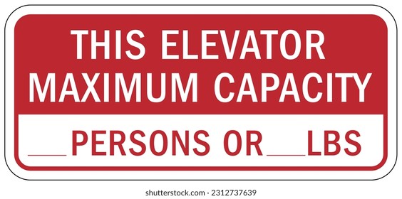 Maximum capacity warning sign and labels