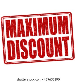 Maximum discount grunge rubber stamp on white background, vector illustration