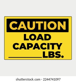 Maximum Loading warning Label Sign Vector illustration