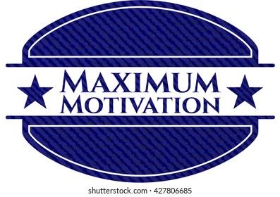 Insignia de motivación máxima con textura de denim