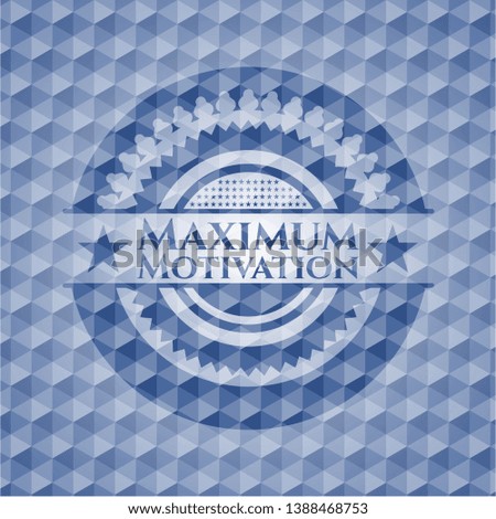 Maximum Motivation blue badge with geometric pattern background. Vector Illustration. Detailed.