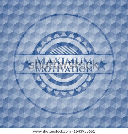 Maximum Motivation blue polygonal badge. Vector Illustration. Detailed.