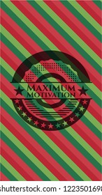 Maximum Motivation christmas badge.