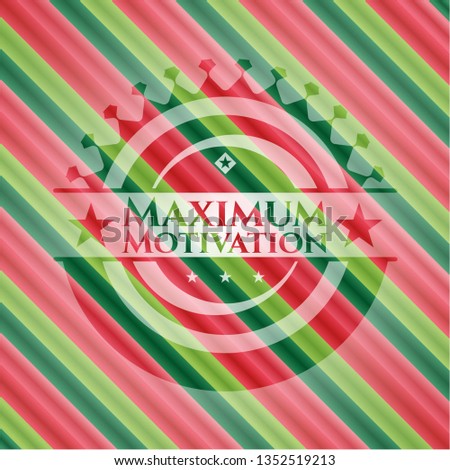 Maximum Motivation christmas badge.