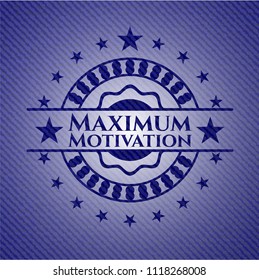 Maximum Motivation denim background