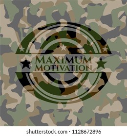 Maximum Motivation on camo texture