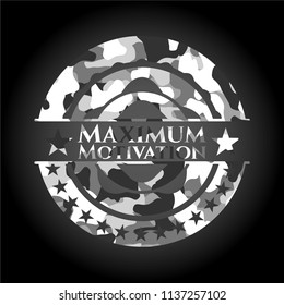 Maximum Motivation on grey camo texture