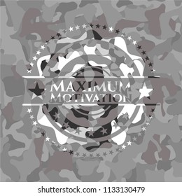 Maximum Motivation on grey camouflaged pattern