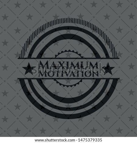 Maximum Motivation retro style black emblem. Vector Illustration. Detailed.