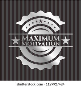 Maximum Motivation silver badge
