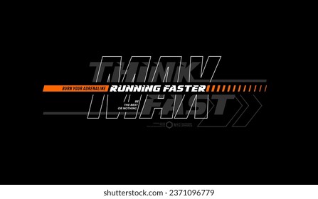 Maximum, run faster, abstract typography modern design slogan. Vector illustration graphics for print t shirt, apparels, background, poster, banner, postcard and or social media content.