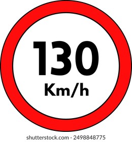Maximum Speed Limit 130 Km Icon Vector