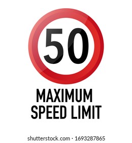 Maximum speed limit Information and Warning Road traffic street sign, vector illustration isolated on white background for learning, education, driving courses, sticker, icon.
