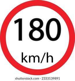 Maximum Speed limit sign 180 km h. Isolated road sign icon on white background.