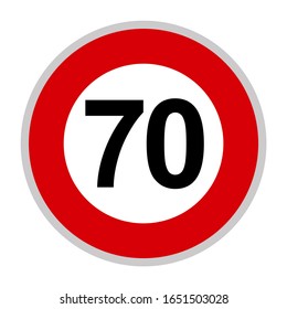 Maximum Speed limit sign 70 km/h. Isolated road sign icon on white background.