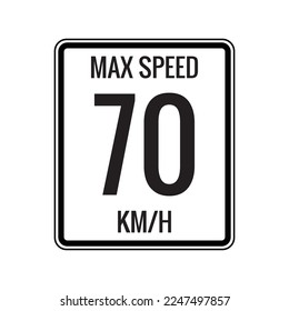 Maximum Speed limit sign 70 kmh sign icon on white background vector illustration.
