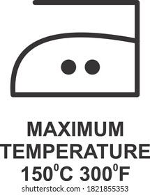 MAXIMUM TEMPERATURE 150 DEGREE C 300 DEGREE F ICON, SIGN AND SYMBOL