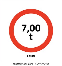 Maximum weight 7 ton Information and Warning Road traffic street sign, vector illustration. Red prohibition sign. Stop symbol