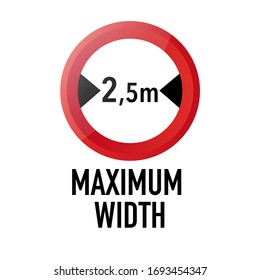 Maximale Breite Information und Warnung Straßenverkehr Straßenschild, Vektorillustration Illustration einzeln auf weißem Hintergrund für Lernen, Bildung, Fahrkurse, Aufkleber, Symbol.