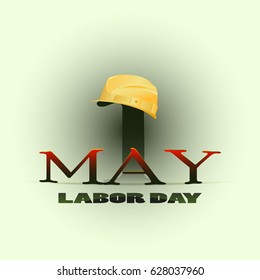 May 1 is Happy Labor Day. Working helmet. Vector illustration