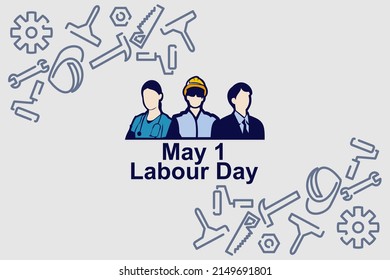 May 1, Happy Labor or Labour day (mayday) vector Illustration. Suitable for greeting card, poster and banner. 