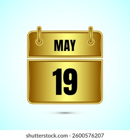 May 19 calendar and time planner on gold background. Daily calendar icon, schedule symbol