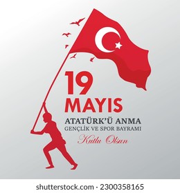 May 19, Commemoration of Atatürk, Youth and Sports Day. 19 mayıs atatürk'ü anma gençlik ve spor bayramı kutlu olsun