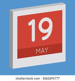 May 19, isolated 3D calendar. Illustration on blue background with day and month. Date and time for an appointment.