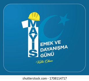 May 1st Labor Day. International Workers' Day, May. 1 The month written on, the Worker's Hat. Greeting card, Celebration message. May 1 logo.  Turkish flag. On blue background