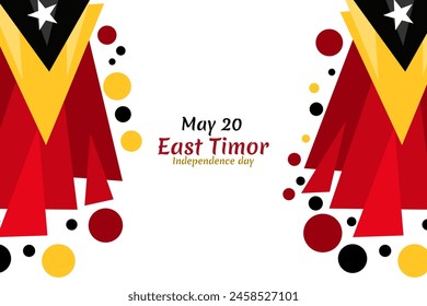 May 20, Independence day of East Timor vector illustration. Suitable for greeting card, poster and banner.
