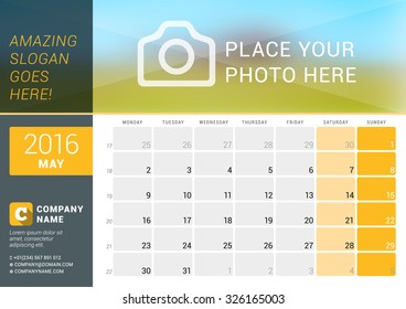 May 2016. Desk Calendar for 2016 Year. Vector Design Print Template with Place for Photo, Logo and Contact Information. Week Starts Monday. Calendar Grid with Week Numbers and Place for Notes