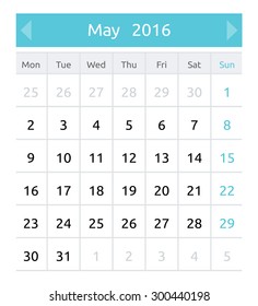 May 2016. Simple european calendar for 2016 year - one month grid. Clean and neat. Only plain colors - easy to recolor. Vector illustration.