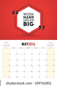 May 2016. Wall Calendar Planner for 2016 Year. Week Starts Sunday. Vector Design Print Template with Typographic Motivational Quote on Red Background. Calendar Grid. Place for Notes. 3 Months on Page