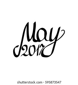 May 2017, isolated calligraphy lettering, word design template, vector illustration