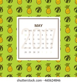 May 2017. One month calendar vector template in a page, square format. Hand drawn seamless pattern with watermelons and pineapples on background. Week starts on Sunday. Bright green and yellow colors