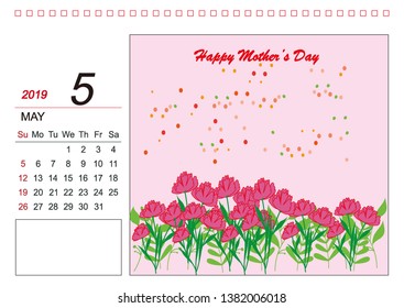 May 2019 Year Template, Calendar 2020 Vector, Desk Calendar Design, Week Start On Sunday, Planner, Stationery, Printing. Vector illustration design.Happy mother's day pattern.