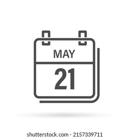 May 21, Calendar icon with shadow. Day, month. Flat vector illustration.