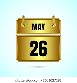 May 26 calendar and time planner on gold background. Daily calendar icon, schedule symbol