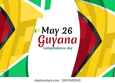 May 26, Independence Day of Guyana vector illustration. Suitable for greeting card, poster and banner.