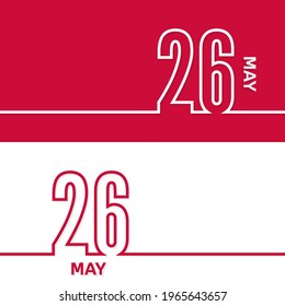 May 26. Set of vector template banners for calendar, event date.