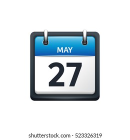 May 27. Calendar icon.Vector illustration,flat style.Month and date.Sunday,Monday,Tuesday,Wednesday,Thursday,Friday,Saturday.Week,weekend,red letter day. 2017,2018 year.Holidays.