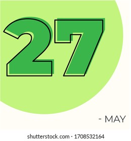 May 27th Modern calendar isolated on white background. Vector illustration. Green colors 